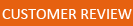 Customer Review